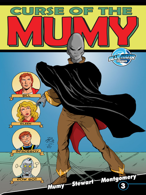 Title details for Curse of the Mumy, Issue 3 by Bill Mumy - Available